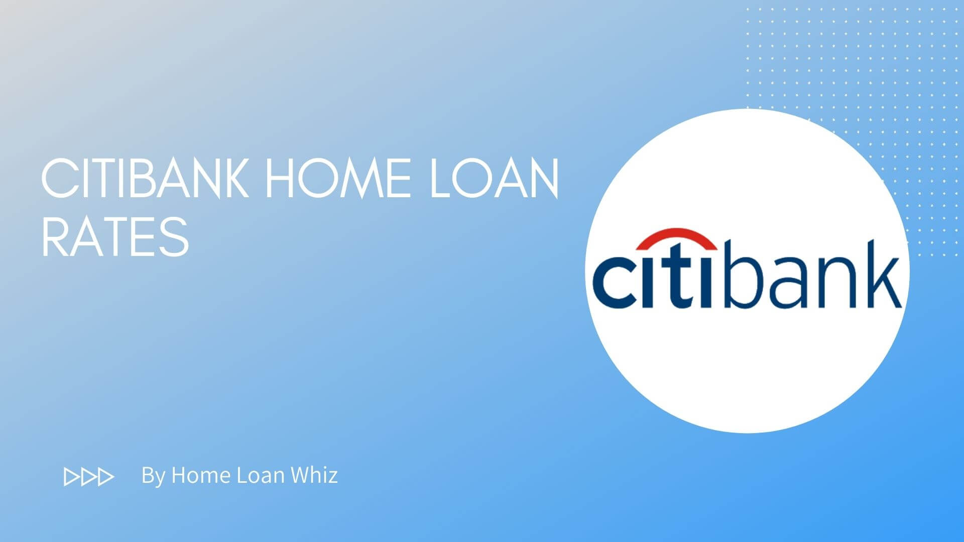 Citibank Rates Whiz