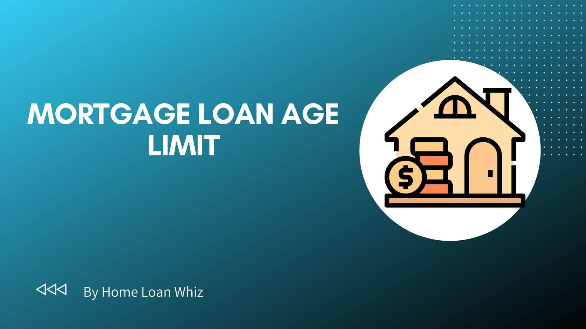 mortgage-age-limit